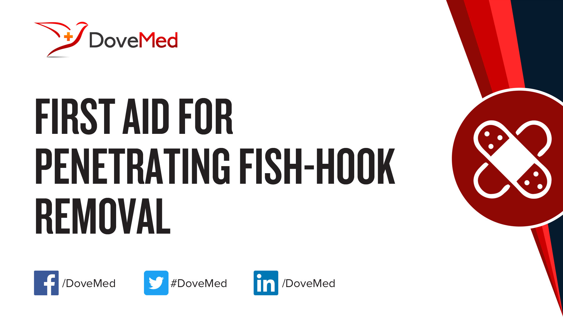 First Aid for FishHook Removal