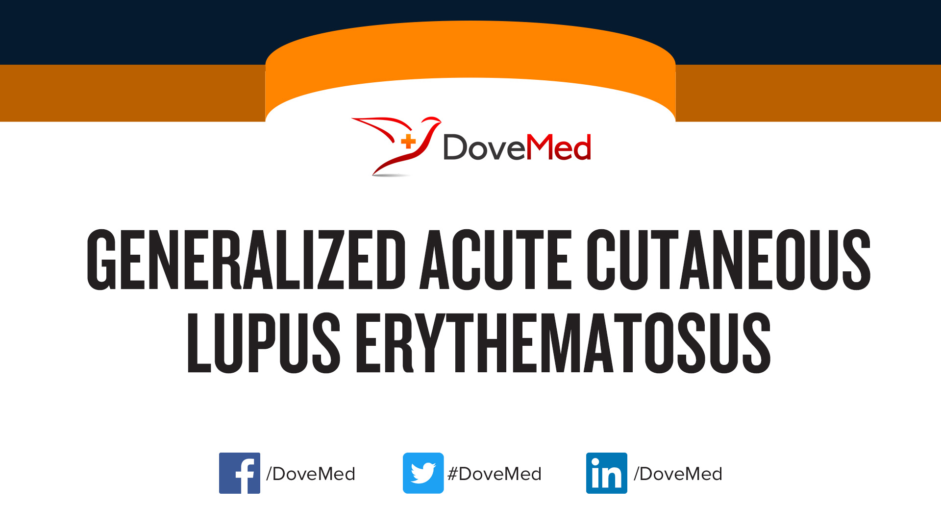 Generalized Acute Cutaneous Lupus Erythematosus