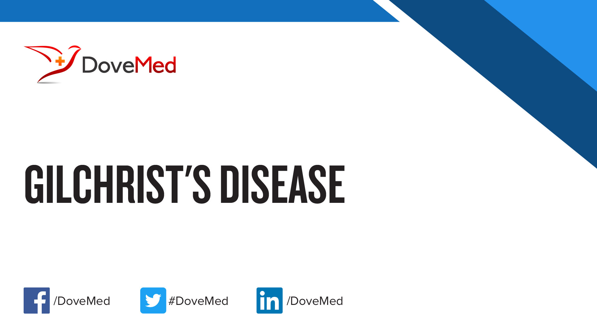 Gilchrist’s Disease