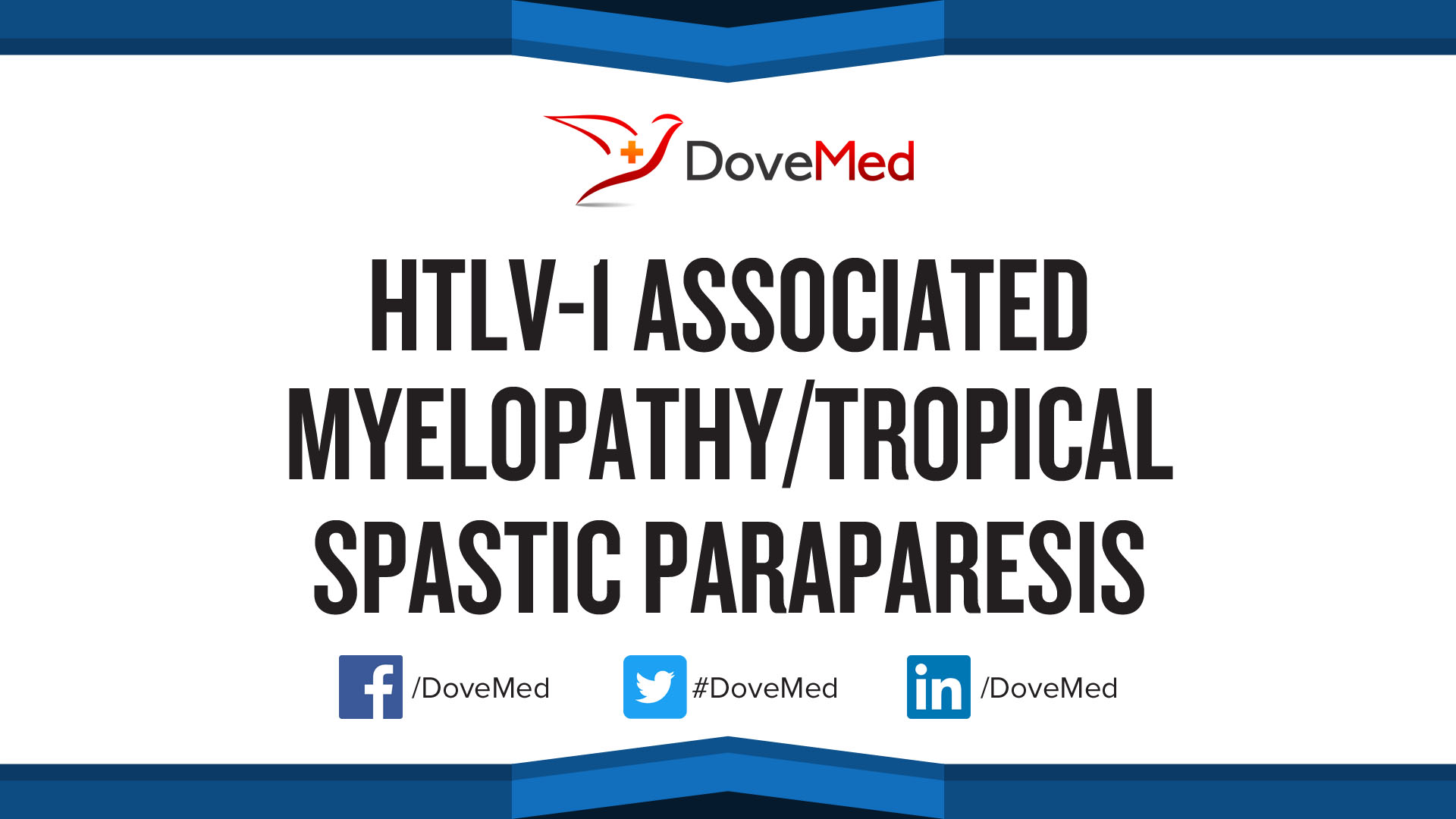 htlv-1-associated-myelopathy-tropical-spastic-paraparesis