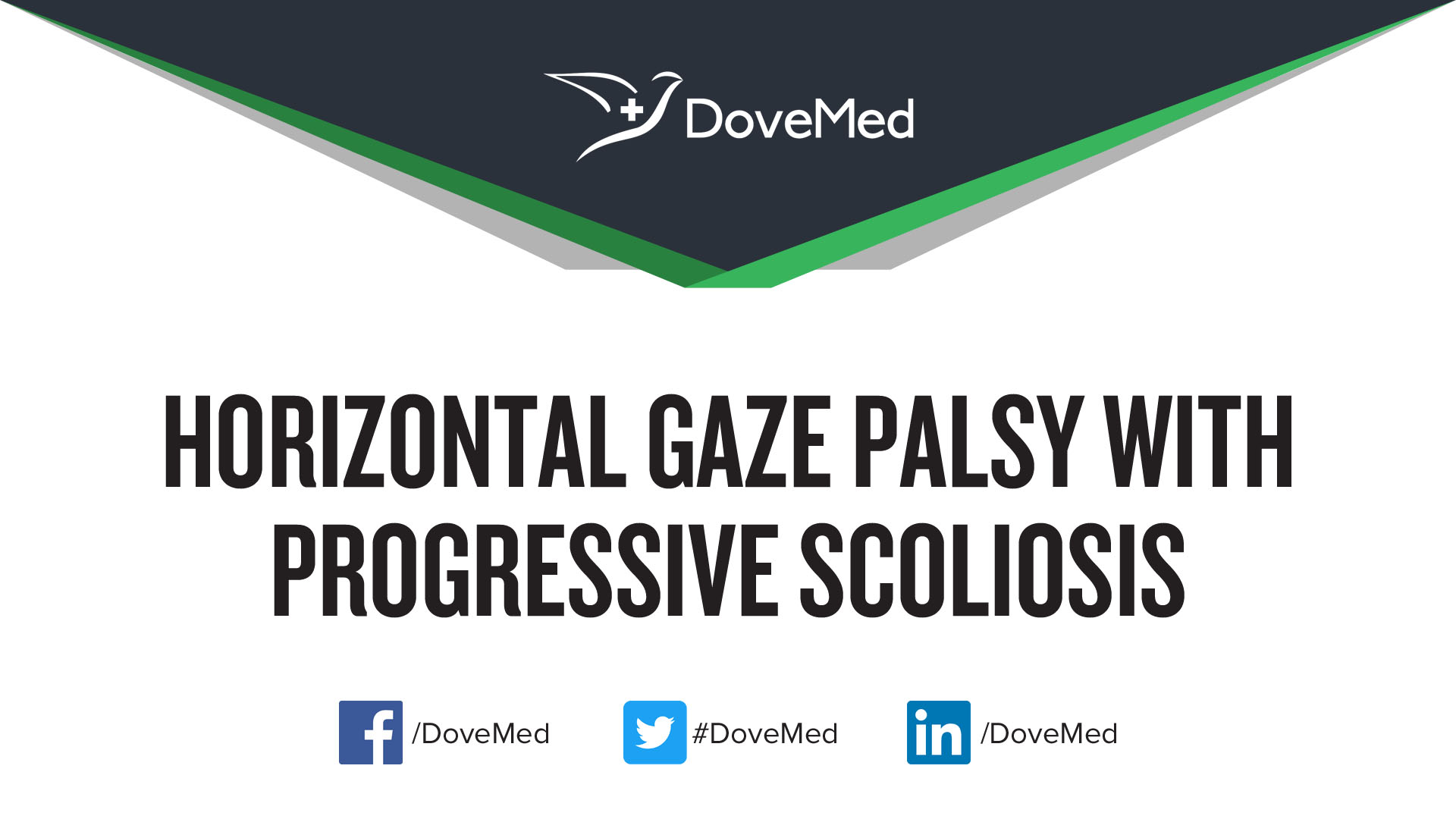 Horizontal gaze palsy with progressive scoliosis