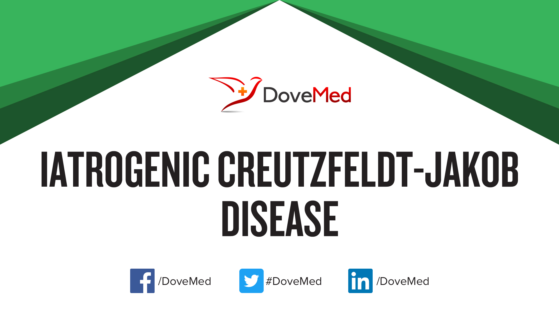 Iatrogenic CreutzfeldtJakob Disease (iCJD)