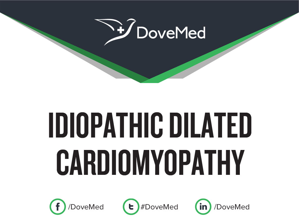 Idiopathic Dilated Cardiomyopathy