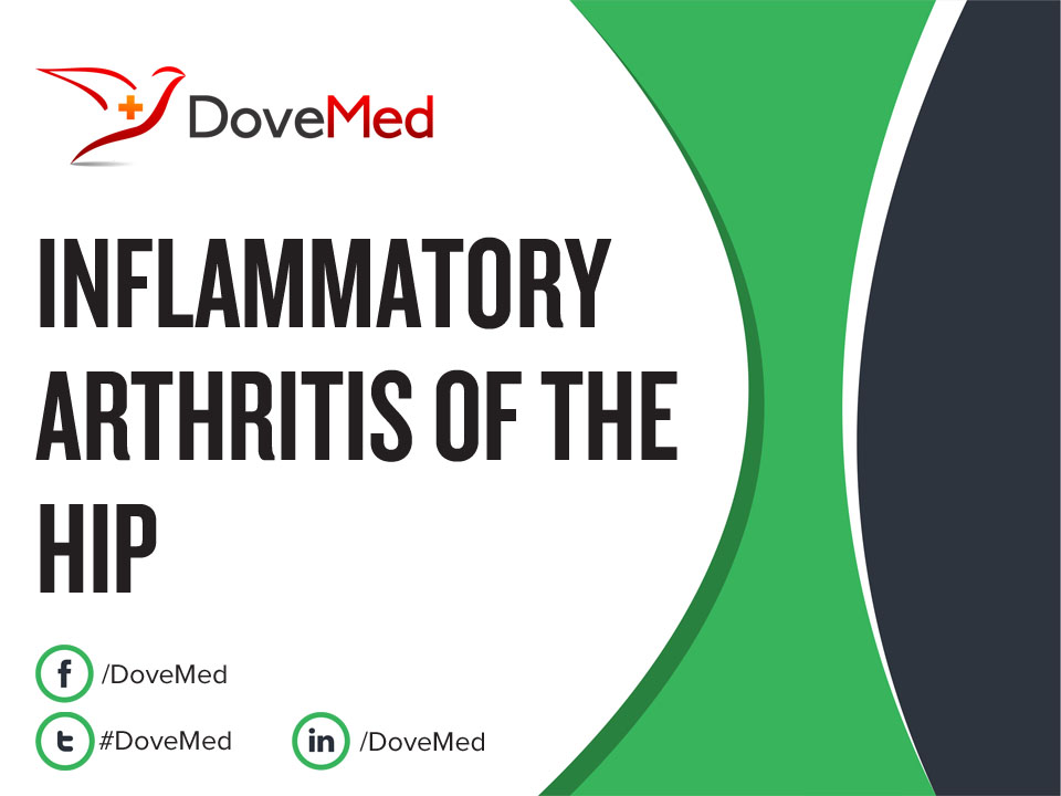 Inflammatory Arthritis of the Hip