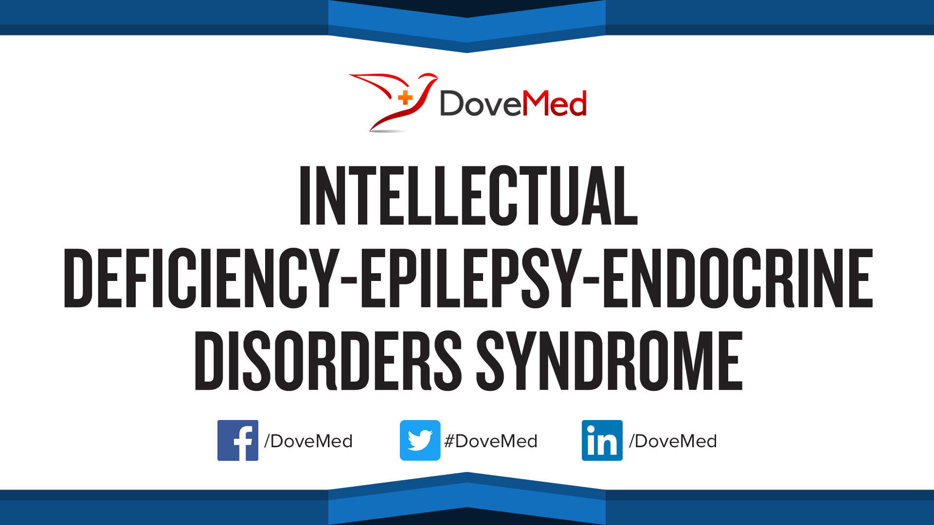 Intellectual DeficiencyEpilepsyEndocrine Disorders Syndrome