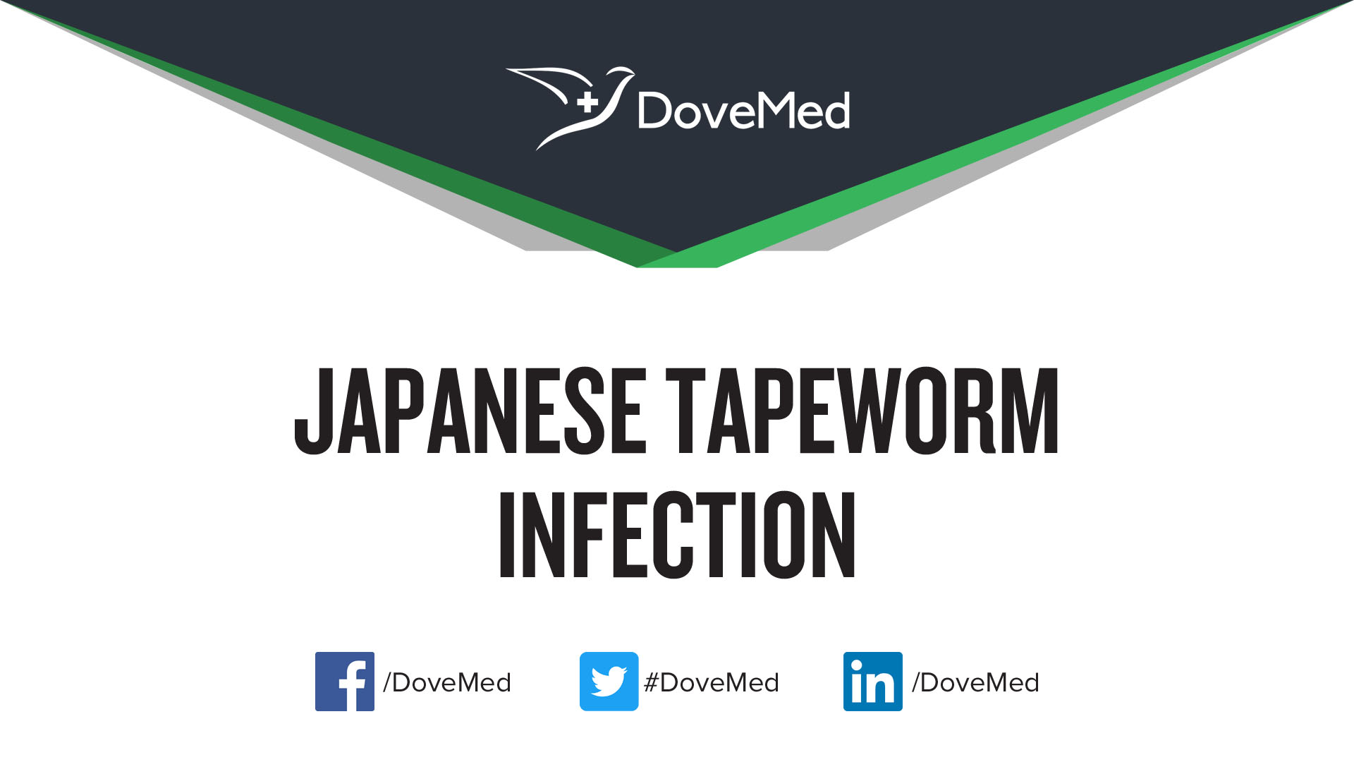Japanese Tapeworm Infection