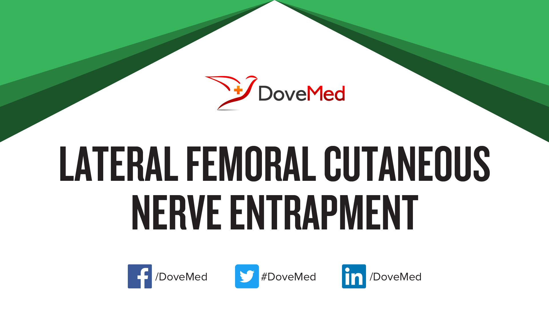 Lateral Femoral Cutaneous Nerve Entrapment