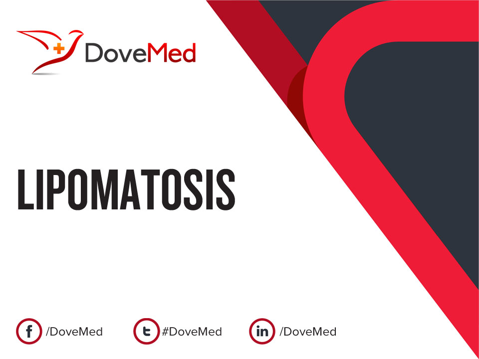 Lipomatosis - DoveMed
