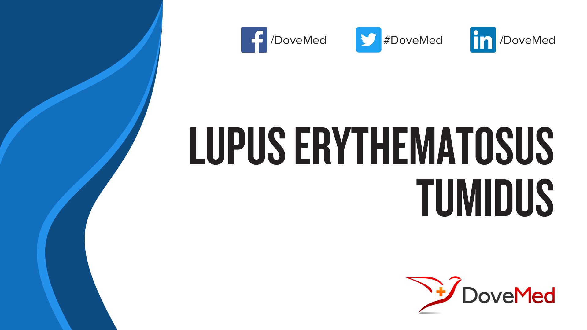 Lupus Erythematosus Tumidus