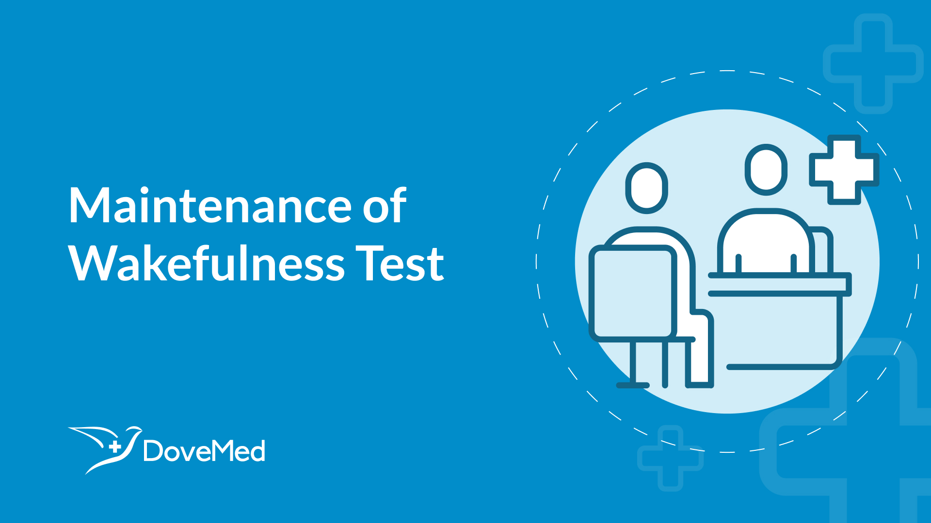 Maintenance of wakefulness test
