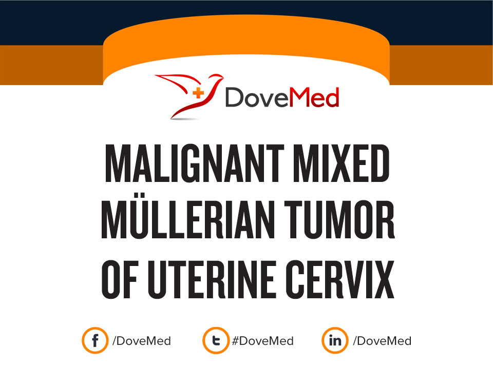 malignant-mixed-m-llerian-tumor-of-uterine-cervix