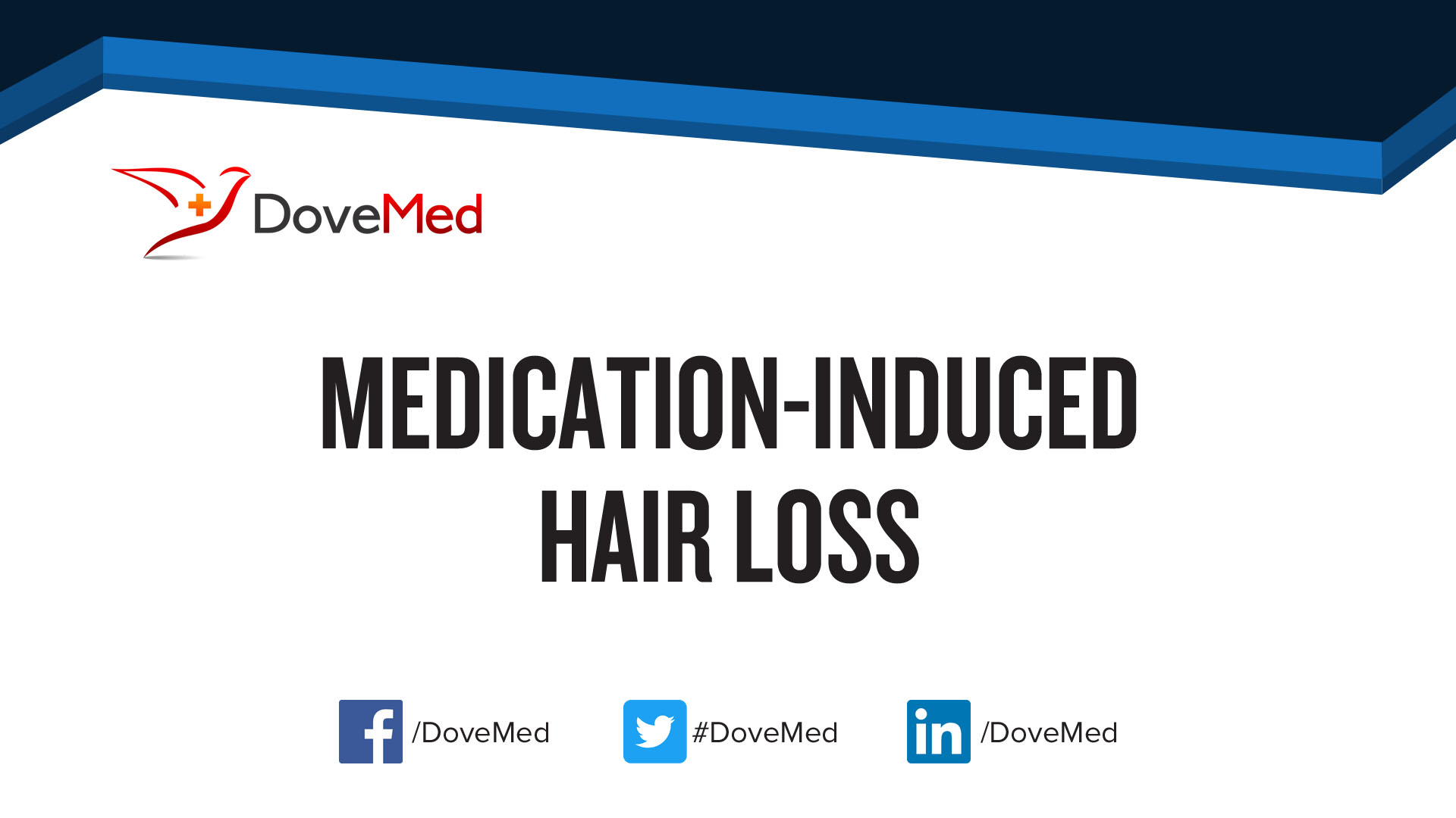 Medication Induced Hair Loss