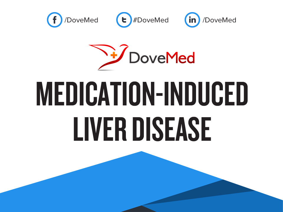 MedicationInduced Liver Disease
