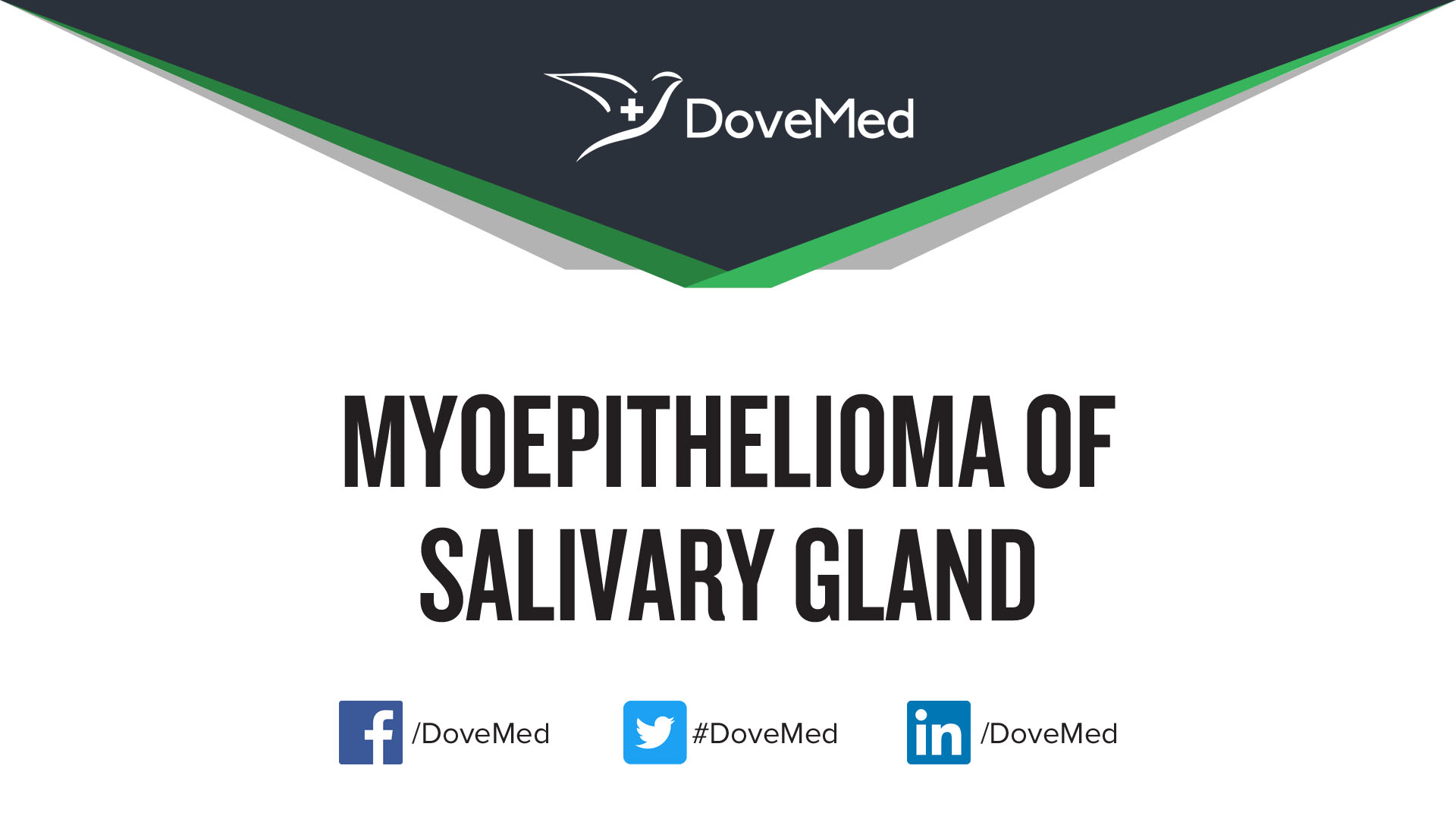 Myoepithelioma Of Salivary Gland