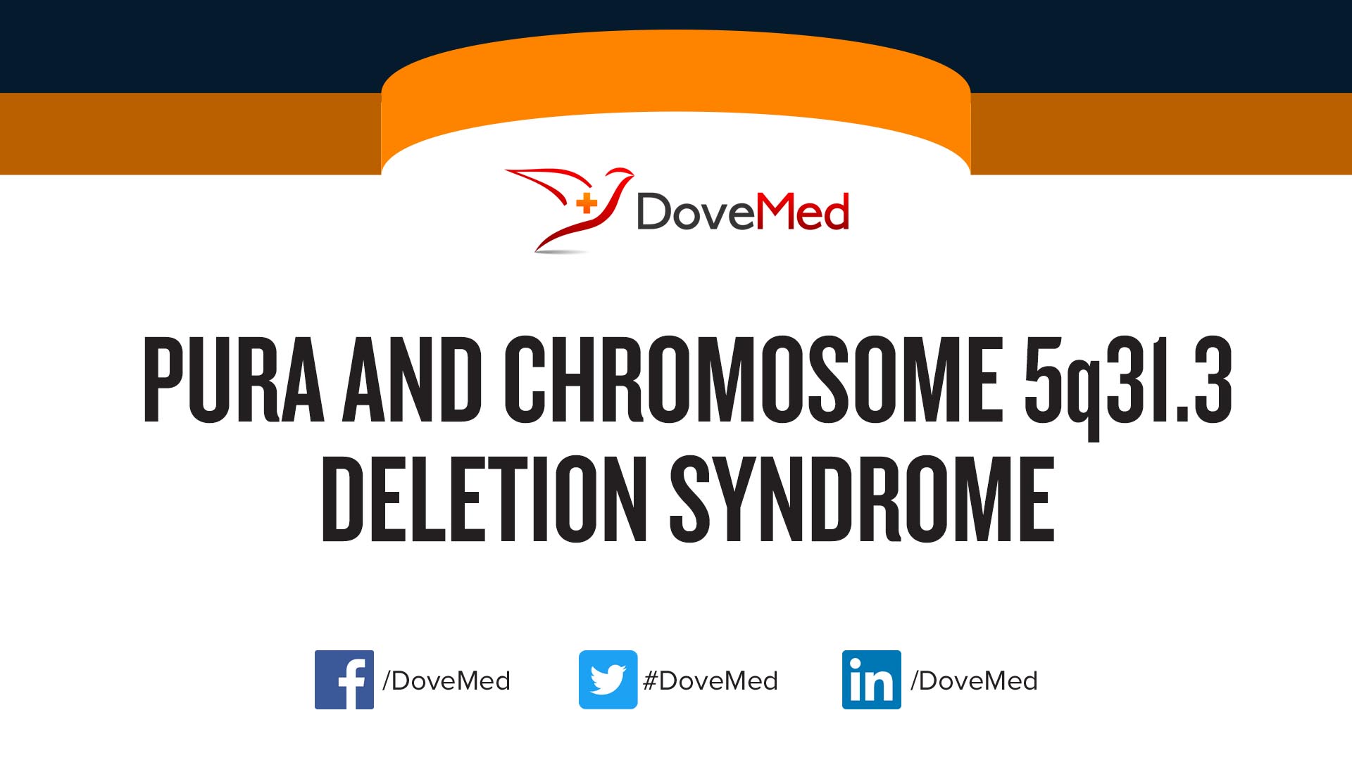 PURA and Chromosome 5q31.3 Deletion Syndrome