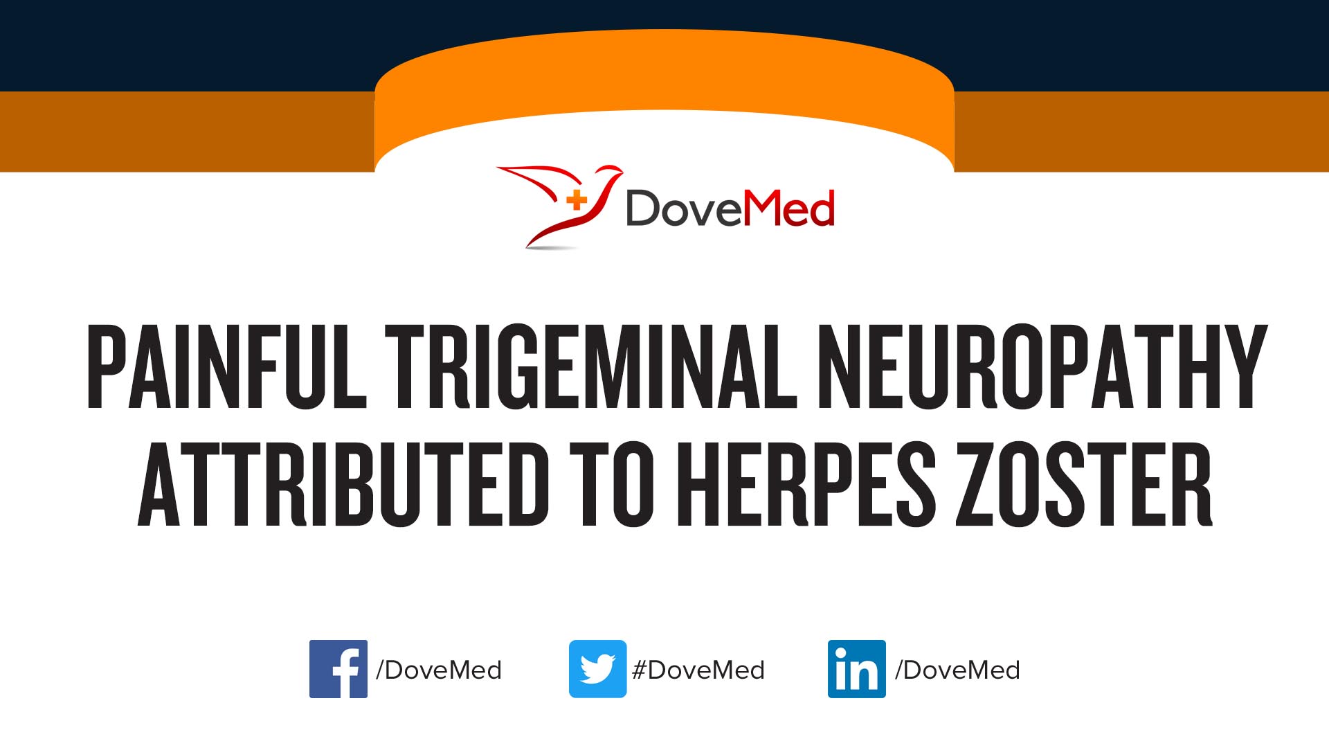 Painful Trigeminal Neuropathy Attributed to Herpes Zoster