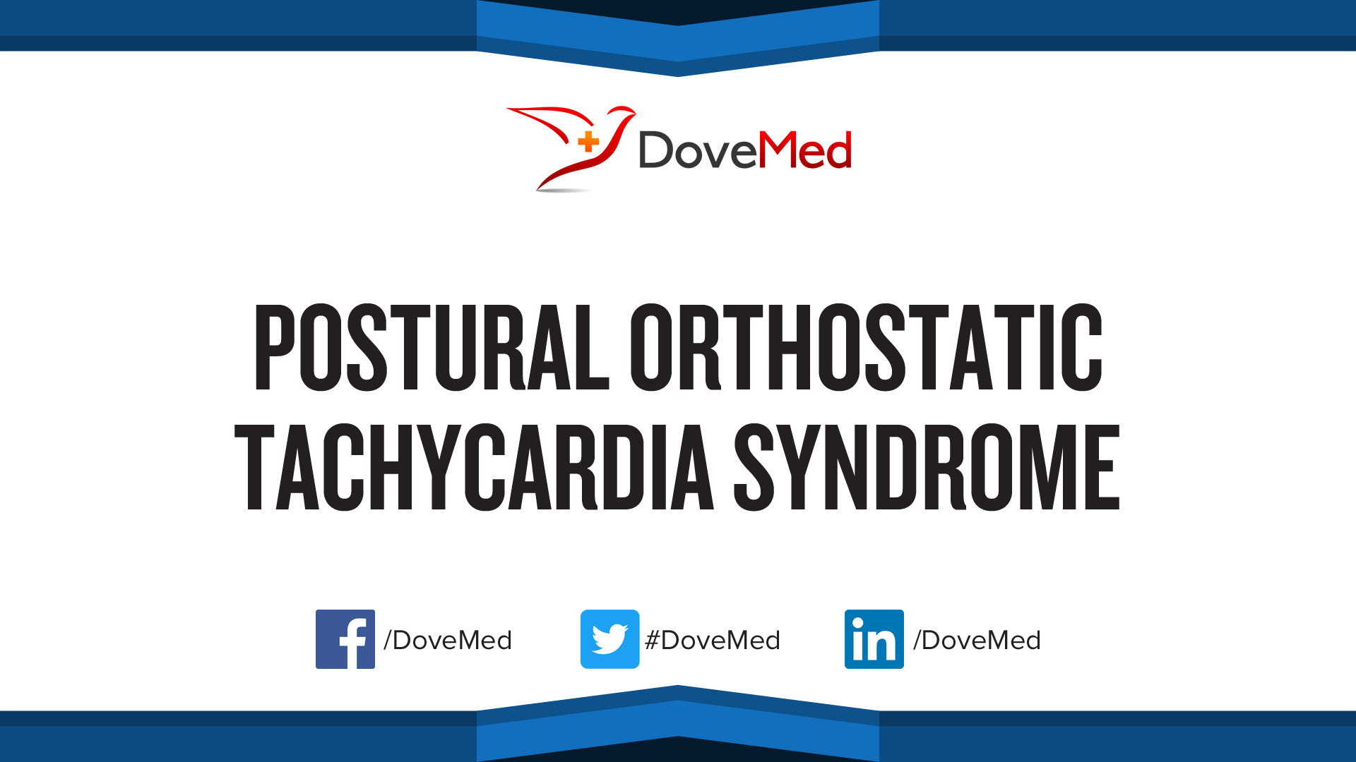 Postural orthostatic tachycardia syndrome