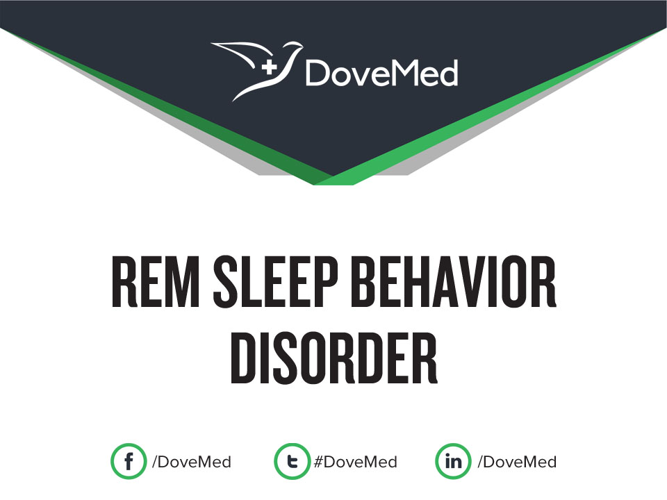 Why Does Rem Sleep Behavior Disorder Occur