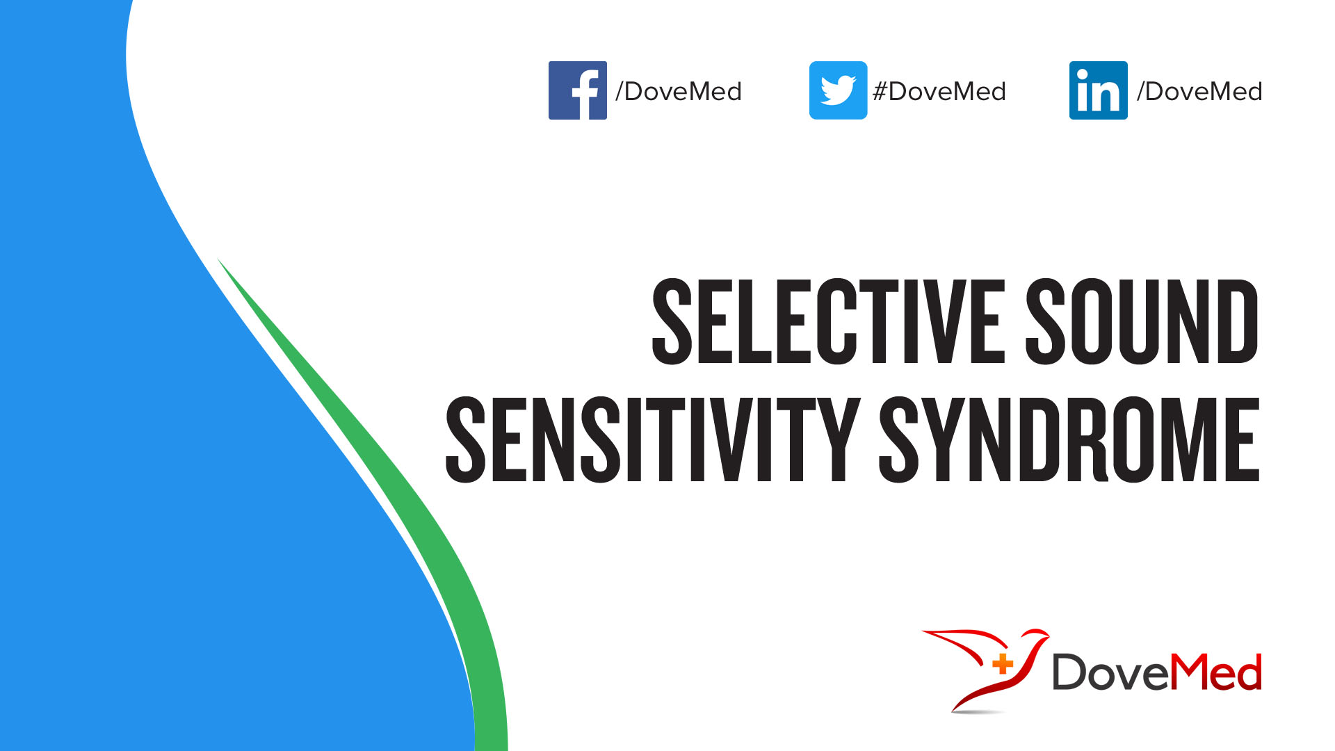 Selective Sound Sensitivity Syndrome