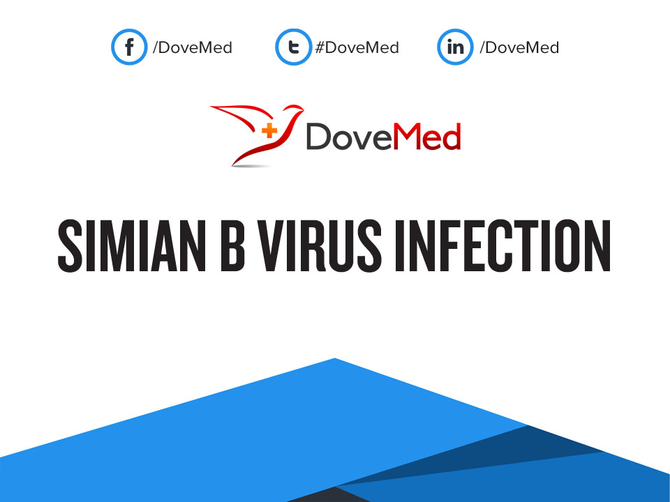 Simian B Virus Infection