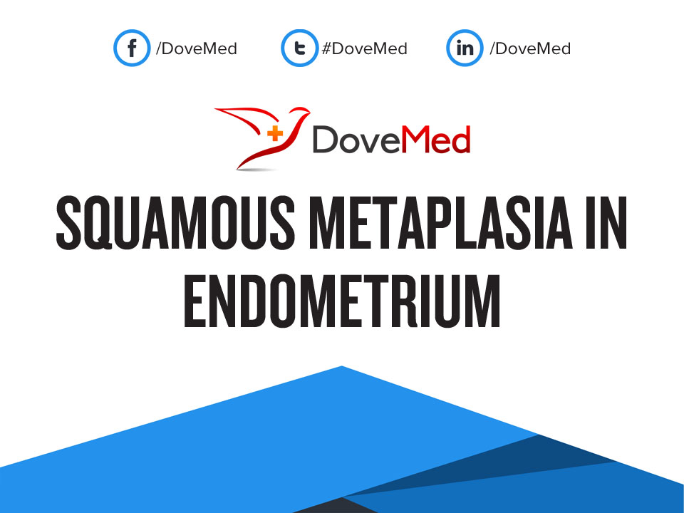 squamous-metaplasia-in-endometrium