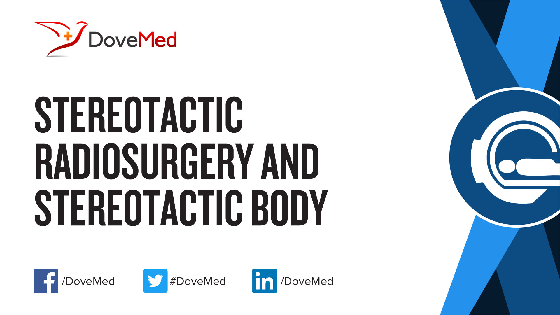 Stereotactic Radiosurgery and Stereotactic Body Radiotherapy
