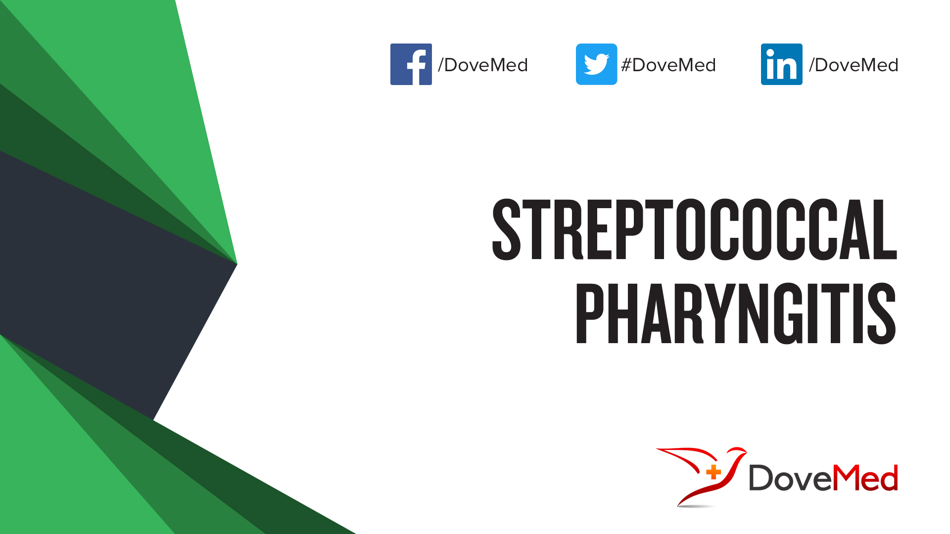 Streptococcal Pharyngitis Streptococcal Pharyngitis