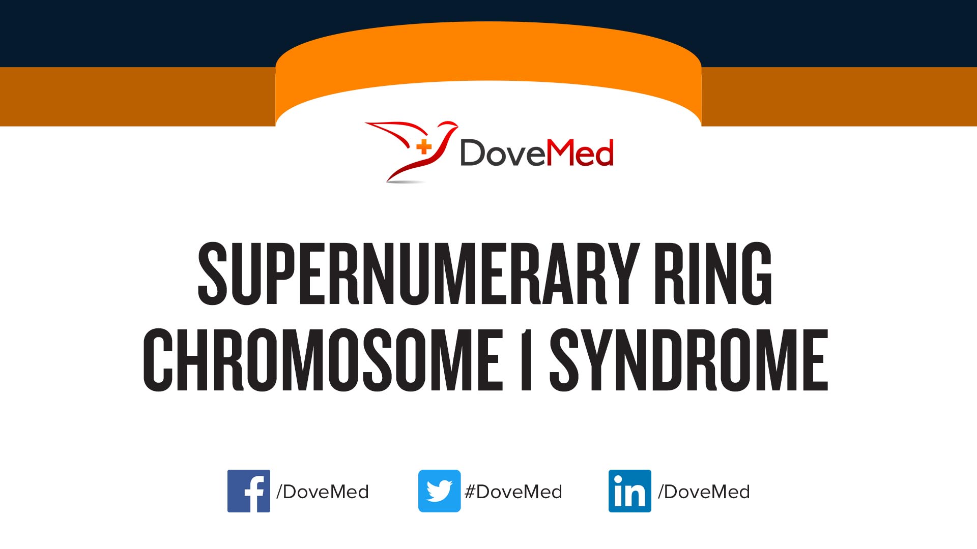 Supernumerary Ring Chromosome 1 Syndrome