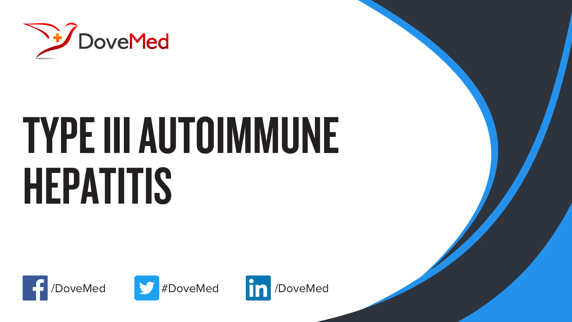 Type III Autoimmune Hepatitis