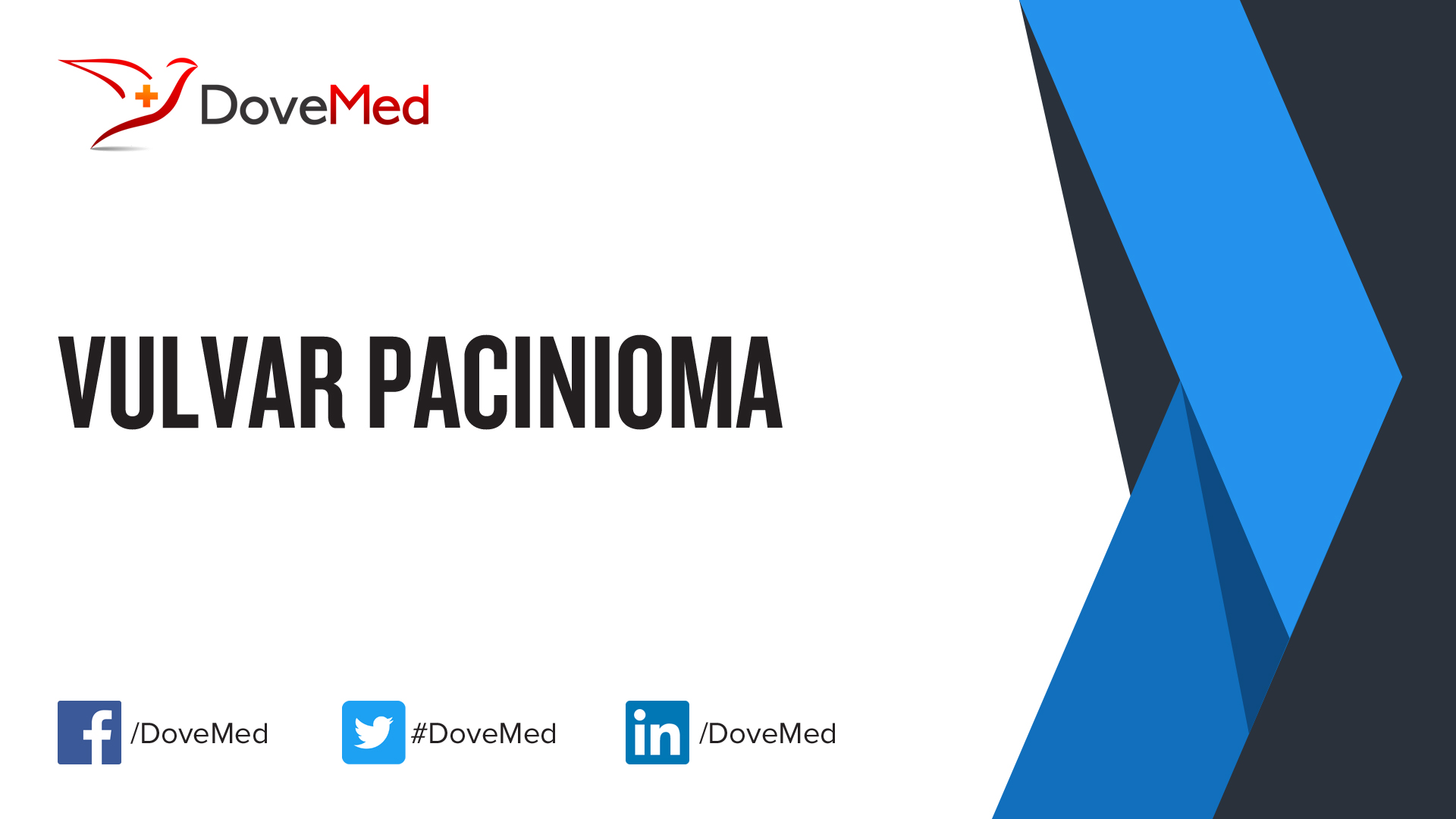 Vulvar Pacinioma - DoveMed