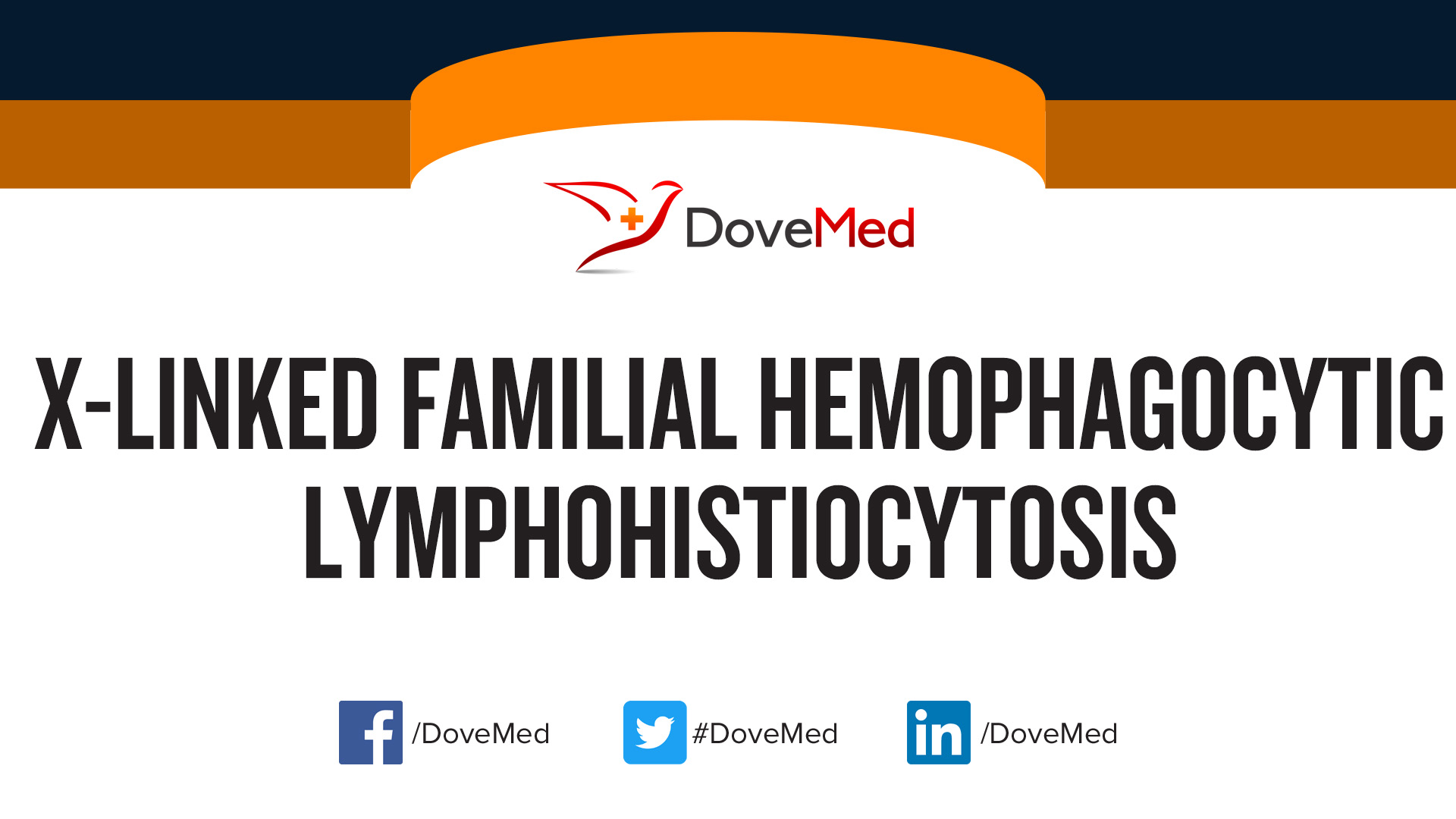 X-Linked Familial Hemophagocytic Lymphohistiocytosis